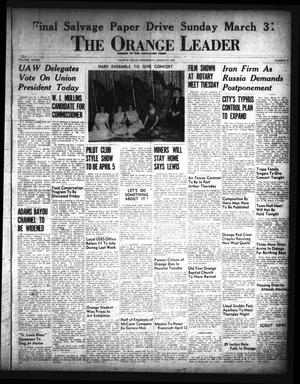Primary view of object titled 'The Orange Leader (Orange, Tex.), Vol. 33, No. 72, Ed. 1 Wednesday, March 27, 1946'.