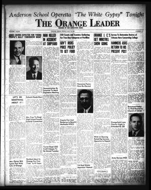 Primary view of object titled 'The Orange Leader (Orange, Tex.), Vol. 33, No. 110, Ed. 1 Friday, May 10, 1946'.