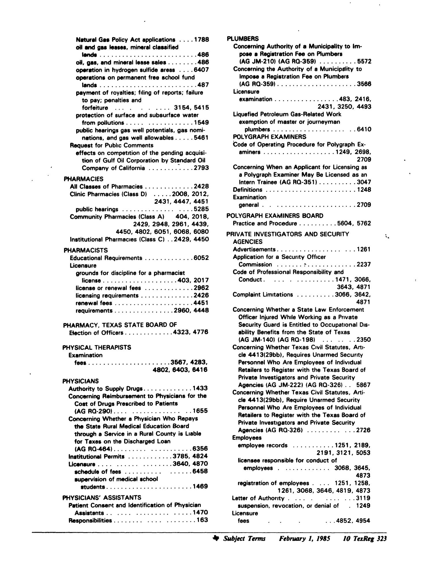 Texas Register: Annual Index January 1984 - December 1984, Volume 9 [Part Two], Pages 284-384, February 1, 1985
                                                
                                                    323
                                                
