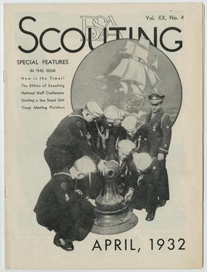 Primary view of object titled 'Scouting, Volume 20, Number 4, April 1932'.