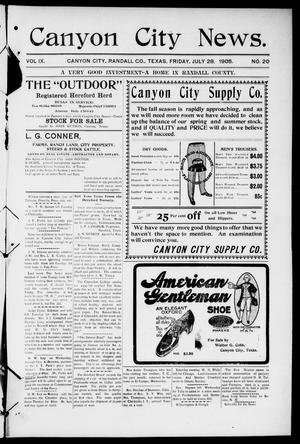 Primary view of object titled 'Canyon City News. (Canyon City, Tex.), Vol. 9, No. 20, Ed. 1 Friday, July 28, 1905'.