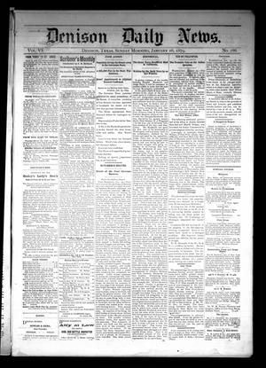 Primary view of object titled 'Denison Daily News. (Denison, Tex.), Vol. 6, No. 286, Ed. 1 Sunday, January 26, 1879'.