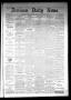 Newspaper: Denison Daily News. (Denison, Tex.), Vol. 6, No. 304, Ed. 1 Sunday, F…