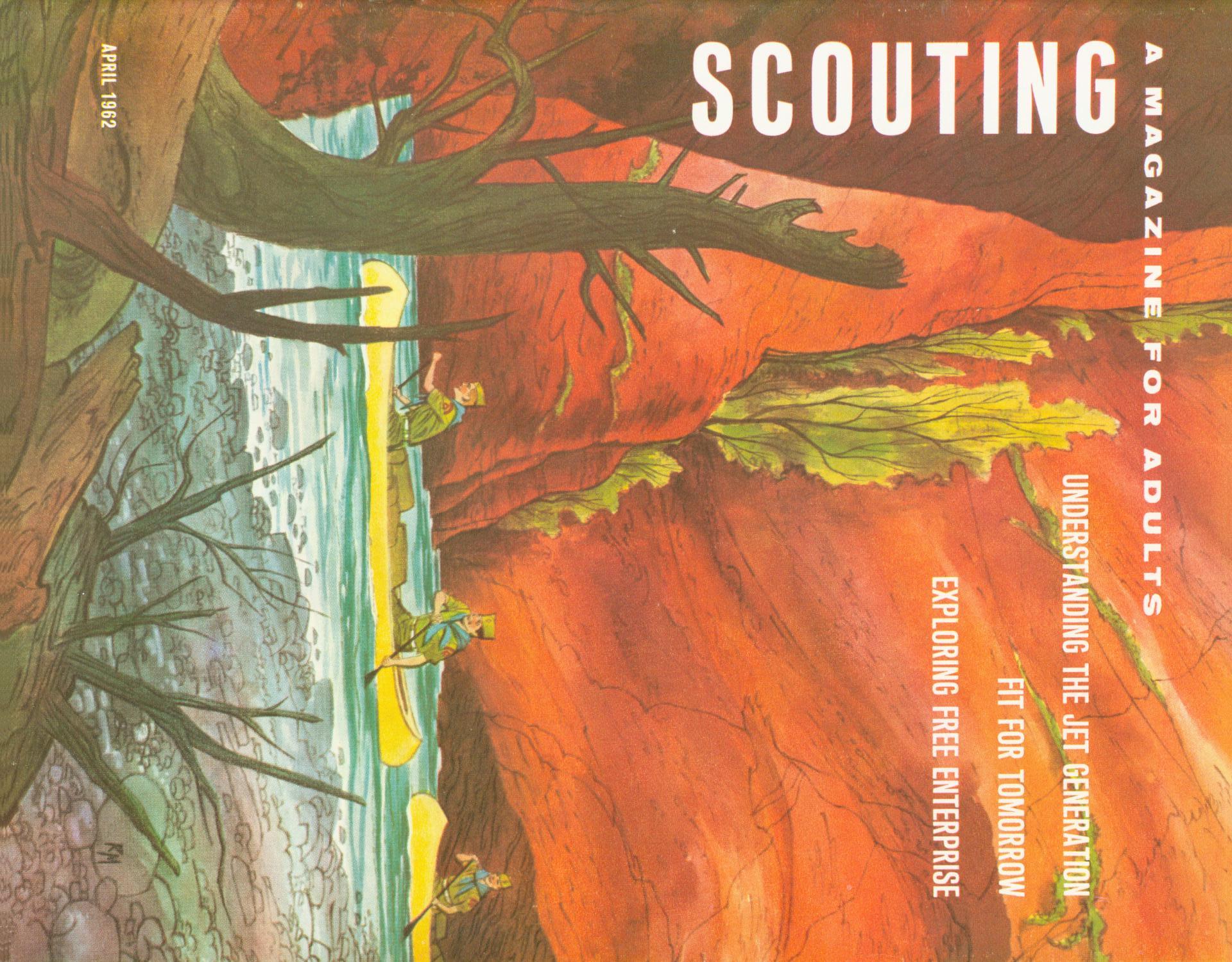 Scouting, Volume 50, Number 4, April 1962
                                                
                                                    Front Cover
                                                
