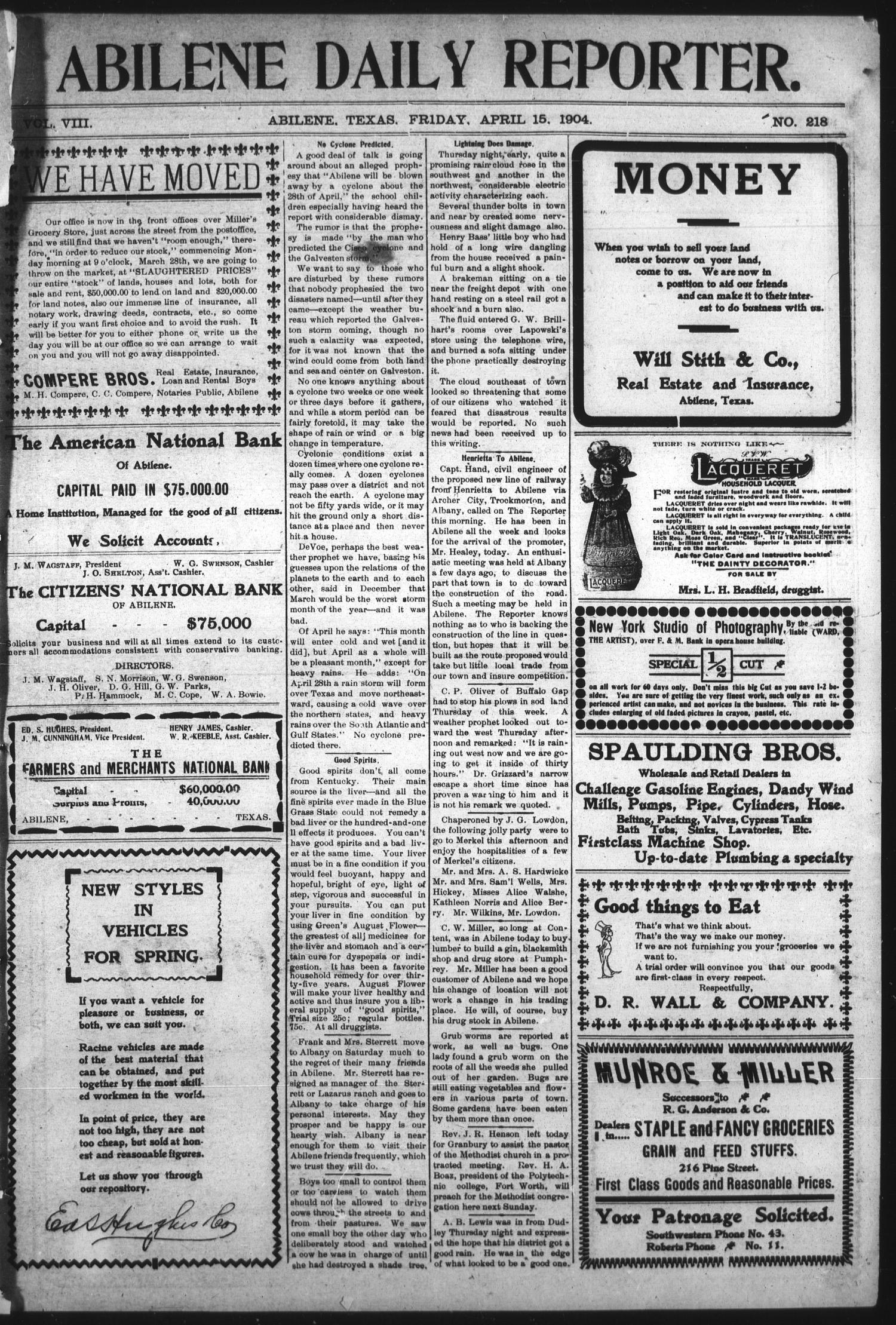 Abilene Daily Reporter. (Abilene, Tex.), Vol. 8, No. 218, Ed. 1 Friday, April 15, 1904
                                                
                                                    [Sequence #]: 1 of 6
                                                