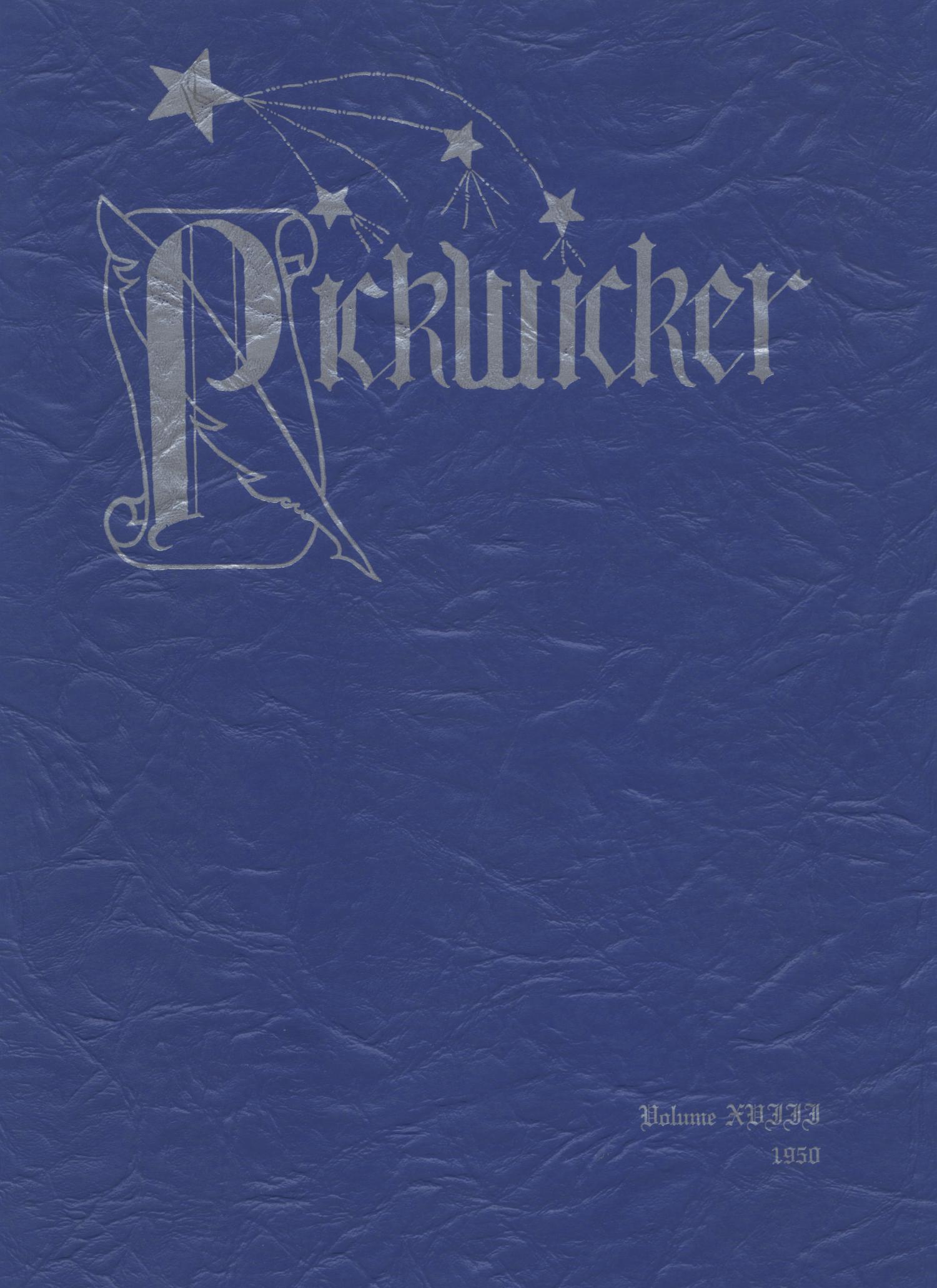 The Pickwicker, Volume 18, 1950
                                                
                                                    Front Cover
                                                