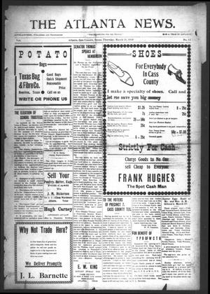 Primary view of object titled 'The Atlanta News. (Atlanta, Tex.), Vol. 10, No. 33, Ed. 1 Thursday, March 31, 1910'.