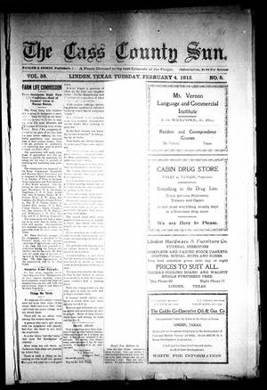 Primary view of object titled 'The Cass County Sun (Linden, Tex.), Vol. 38, No. 5, Ed. 1 Tuesday, February 4, 1913'.