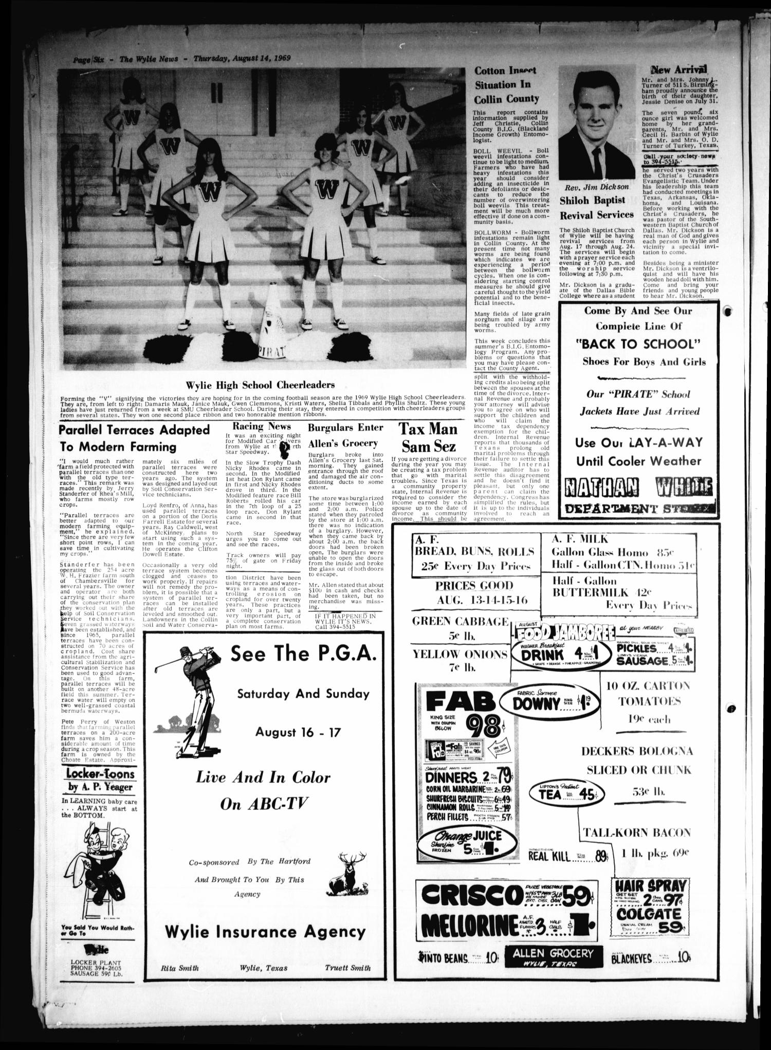 The Wylie News (Wylie, Tex.), Vol. 22, No. 10, Ed. 1 Thursday, August 14, 1969
                                                
                                                    [Sequence #]: 6 of 6
                                                