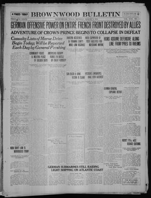 Primary view of object titled 'Brownwood Bulletin (Brownwood, Tex.), Vol. 17, No. 250, Ed. 1 Monday, August 5, 1918'.
