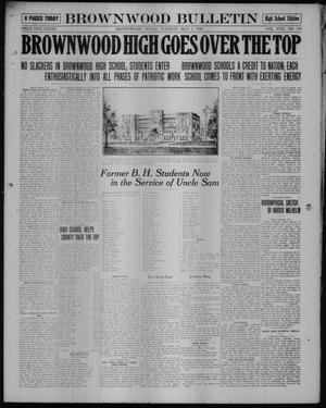 Primary view of object titled 'Brownwood Bulletin (Brownwood, Tex.), Vol. 17, No. 174, Ed. 1 Tuesday, May 7, 1918'.