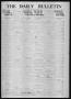 Newspaper: The Daily Bulletin (Brownwood, Tex.), Vol. 13, No. 32, Ed. 1 Saturday…