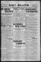 Newspaper: Daily Bulletin. (Brownwood, Tex.), Vol. 9, No. 74, Ed. 1 Monday, Janu…