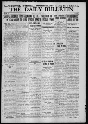 Primary view of object titled 'The Daily Bulletin (Brownwood, Tex.), Vol. 15, No. 7, Ed. 1 Friday, October 22, 1915'.