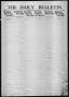 Newspaper: The Daily Bulletin (Brownwood, Tex.), Vol. 13, No. 62, Ed. 1 Monday, …