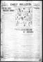 Thumbnail image of item number 1 in: 'Daily Bulletin. (Brownwood, Tex.), Vol. 8, No. 301, Ed. 1 Monday, October 5, 1908'.