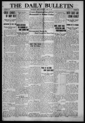 Primary view of object titled 'The Daily Bulletin (Brownwood, Tex.), Vol. 14, No. 165, Ed. 1 Wednesday, April 28, 1915'.