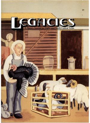 Primary view of object titled 'Legacies: A History Journal for Dallas and North Central Texas, Volume 2, Number 2, Fall, 1990'.