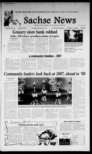 Primary view of object titled 'The Sachse News (Sachse, Tex.), Vol. 3, No. 48, Ed. 1 Thursday, December 27, 2007'.