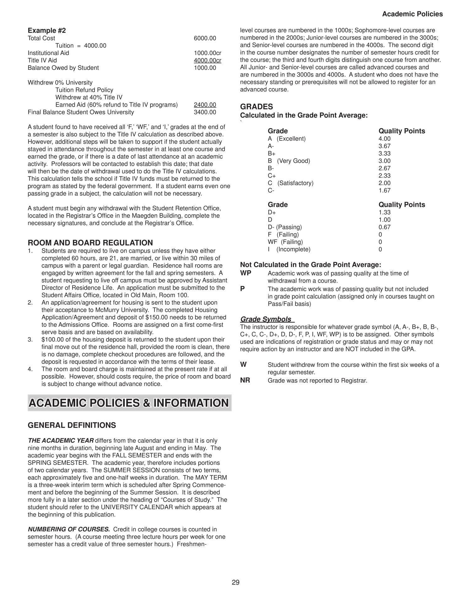 Bulletin of McMurry University, 2010-2011
                                                
                                                    29
                                                
