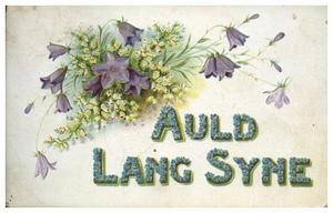Primary view of object titled '[Auld Lang Syne Postcard]'.