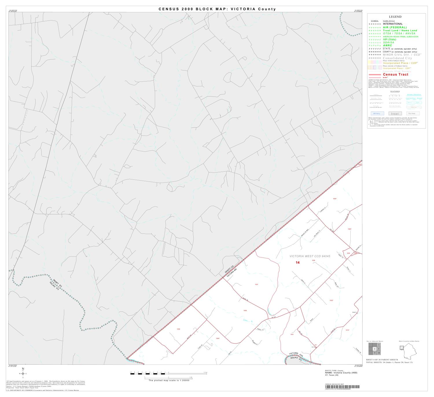 2000 Census County Block Map: Victoria County, Block 4
                                                
                                                    [Sequence #]: 1 of 1
                                                