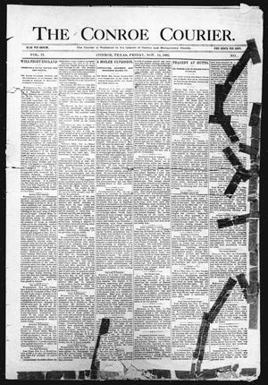 Primary view of object titled 'The Conroe Courier. (Conroe, Tex.), Vol. 2, No. [], Ed. 1 Friday, November 15, 1895'.