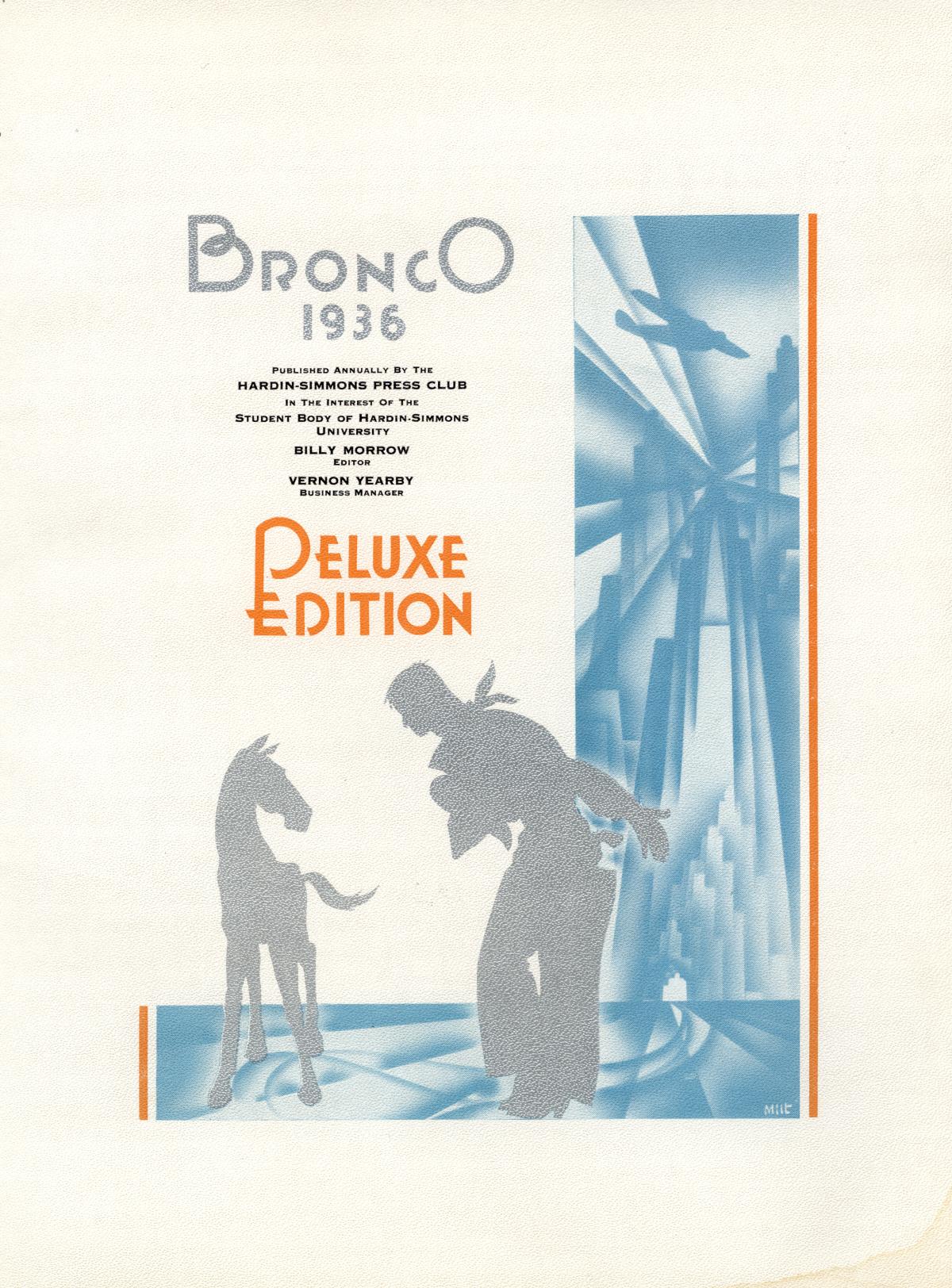 The Bronco, Yearbook of Hardin-Simmons University, 1936
                                                
                                                    4
                                                
