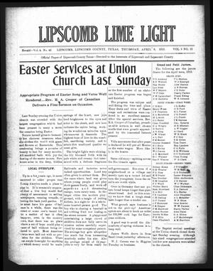 Primary view of object titled 'Lipscomb Lime Light (Lipscomb, Tex.), Vol. 3, No. 21, Ed. 1 Thursday, April 8, 1915'.