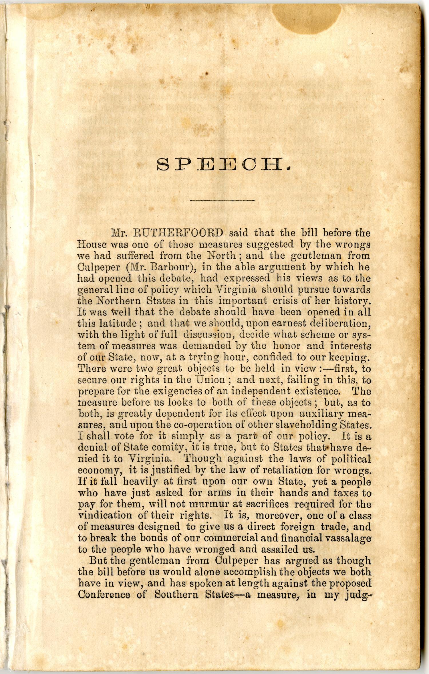 Speech of John C. Rutherfoord, of Goochland : in the House of Delegates of Virginia, 21 February, 1860, in favor of the proposed conference of southern states.
                                                
                                                    [Sequence #]: 3 of 27
                                                