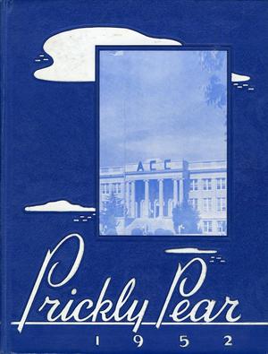 Primary view of object titled 'Prickly Pear, Yearbook of Abilene Christian College, 1952'.