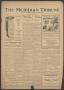 Thumbnail image of item number 1 in: 'The Meridian Tribune (Meridian, Tex.), Vol. 27, No. 45, Ed. 1 Friday, April 14, 1922'.
