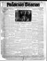 Thumbnail image of item number 1 in: 'Palacios Beacon (Palacios, Tex.), Vol. 25, No. 50, Ed. 1 Thursday, December 15, 1932'.