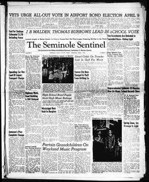 Primary view of object titled 'The Seminole Sentinel (Seminole, Tex.), Vol. 42, No. 18, Ed. 1 Thursday, April 7, 1949'.