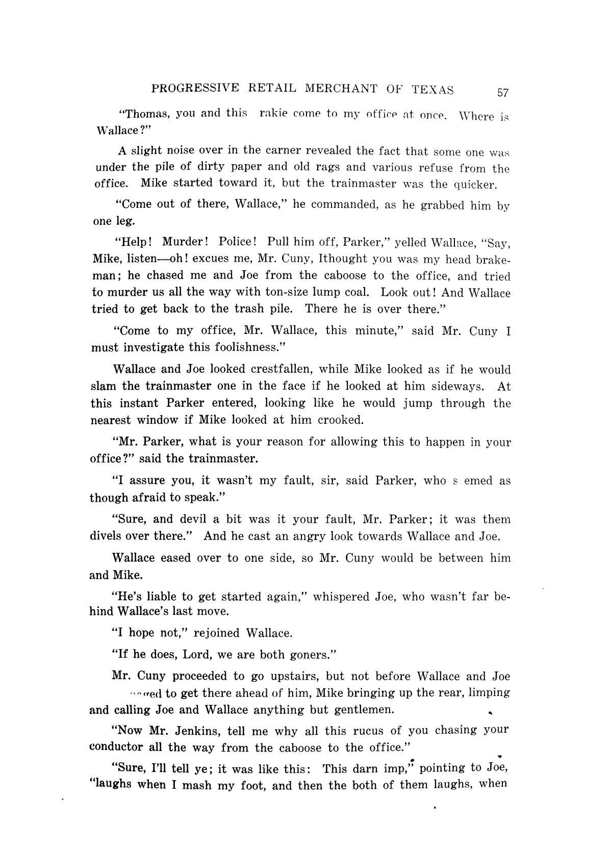 Progresive Retail Merchant of Texas, Volume 1, Number 2, July 1915
                                                
                                                    57
                                                