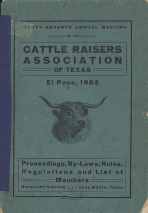 Primary view of object titled 'By-laws, rules, regulations and names of members of the Cattle Raisers Association of Texas.'.