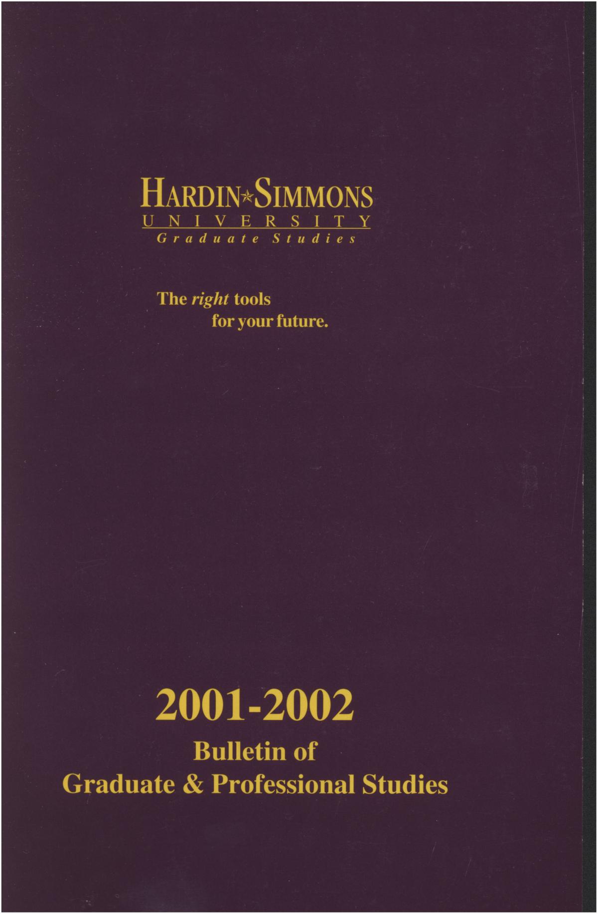 Catalog of Hardin-Simmons University, 2001-2002 Graduate Bulletin
                                                
                                                    Front Cover
                                                