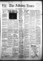 Thumbnail image of item number 1 in: 'The Albany News (Albany, Tex.), Vol. 88, No. 24, Ed. 1 Thursday, February 3, 1972'.