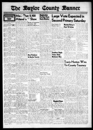 Primary view of object titled 'The Baylor County Banner (Seymour, Tex.), Vol. 59, No. 1, Ed. 1 Thursday, August 26, 1954'.