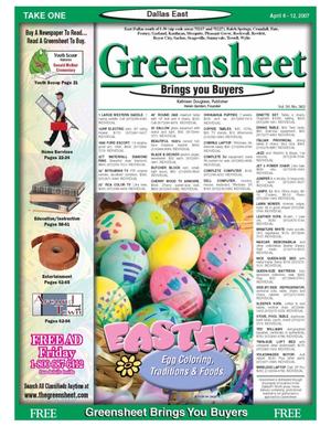 Primary view of object titled 'The Greensheet (Dallas, Tex.), Vol. 30, No. 363, Ed. 1 Friday, April 6, 2007'.