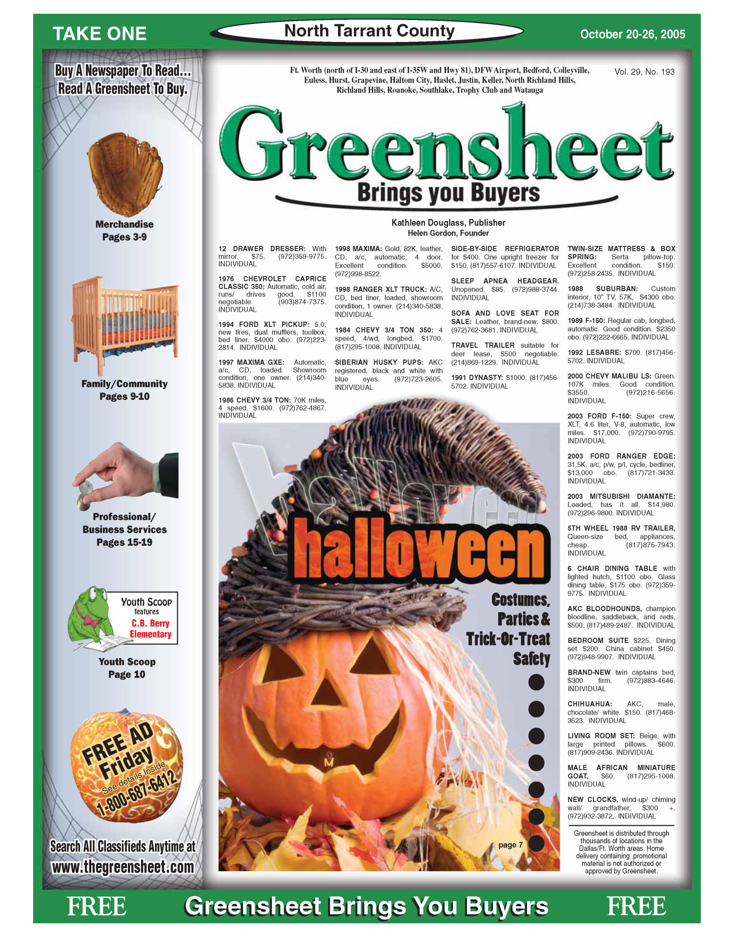 The Greensheet (Fort Worth, Tex.), Vol. 29, No. 193, Ed. 1 Thursday, October 20, 2005
                                                
                                                    [Sequence #]: 1 of 32
                                                