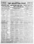 Primary view of The Houston Post. (Houston, Tex.), Vol. 25TH YEAR, Ed. 1 Sunday, January 30, 1910