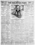 Primary view of The Houston Post. (Houston, Tex.), Vol. 25TH YEAR, Ed. 1 Tuesday, January 11, 1910