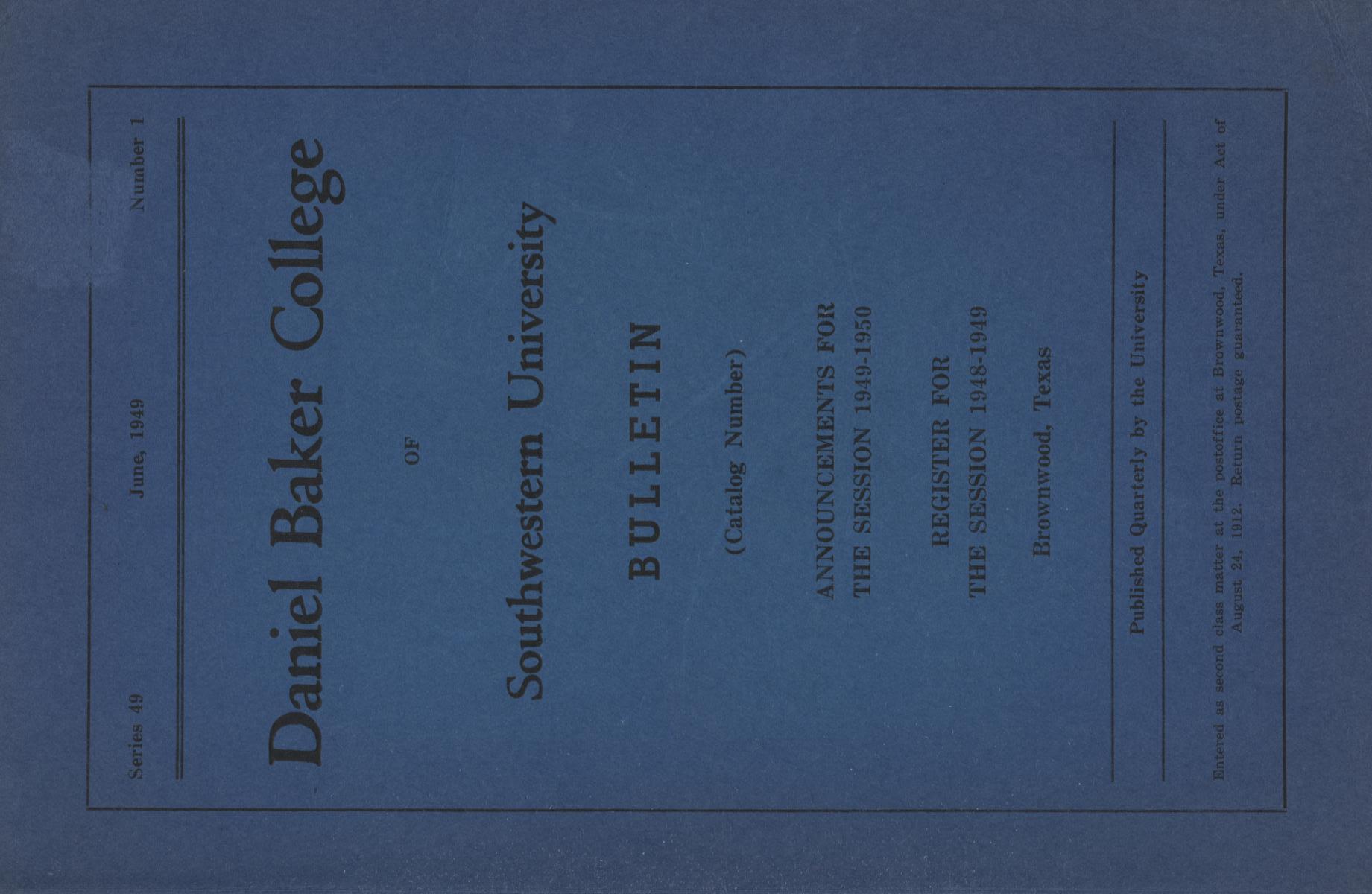 Catalogue of Daniel Baker College, 1948-1949
                                                
                                                    Front Cover
                                                