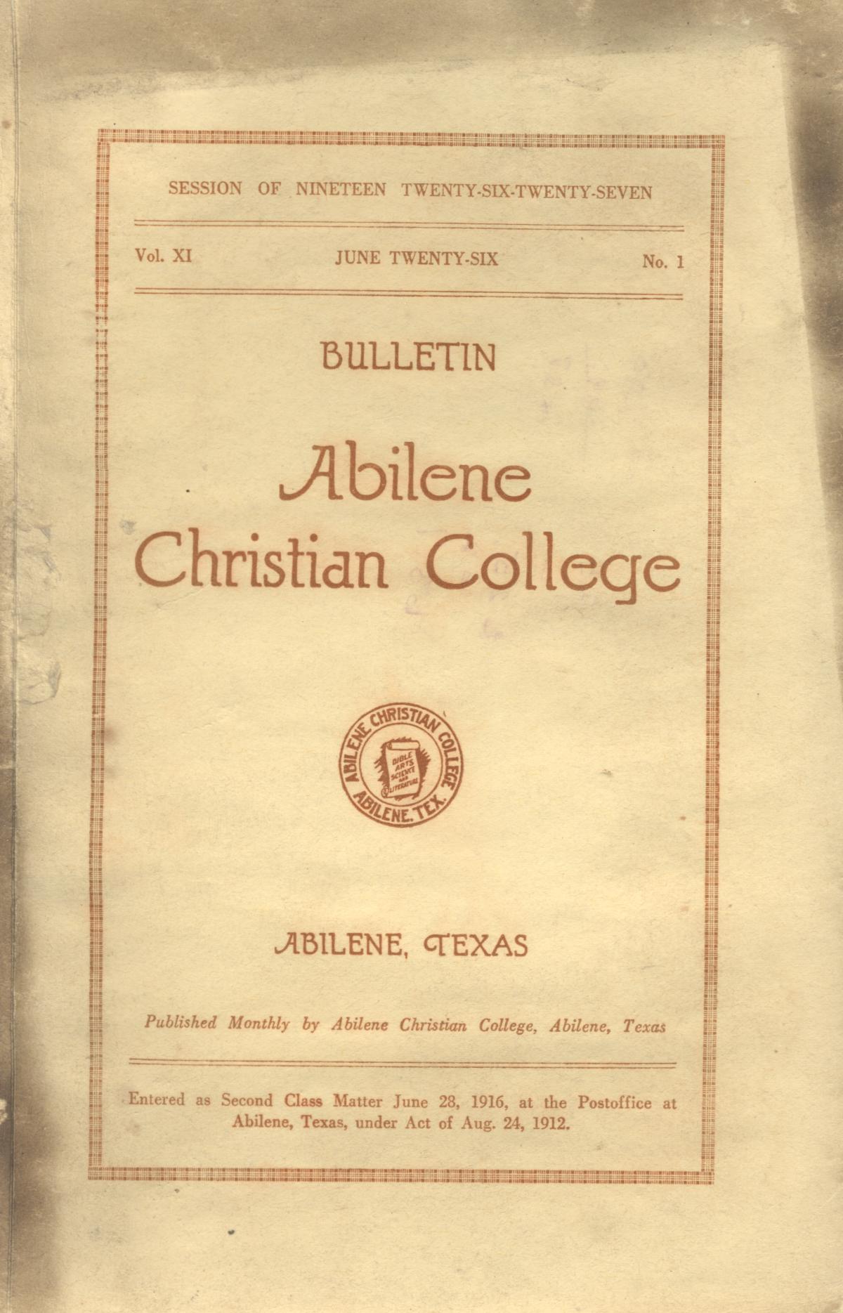 Catalog of Abilene Christian College, 1926-1927
                                                
                                                    Front Cover
                                                