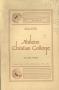 Thumbnail image of item number 1 in: 'Catalog of Abilene Christian College, 1924-1925'.