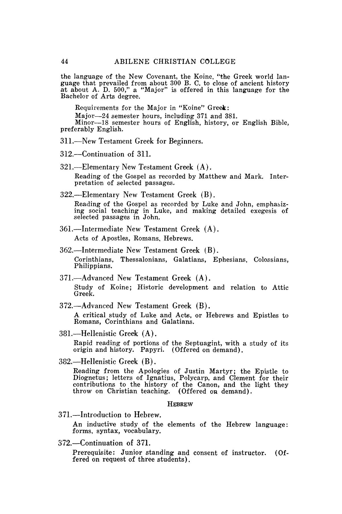Catalog of Abilene Christian College, 1940-1941
                                                
                                                    44
                                                