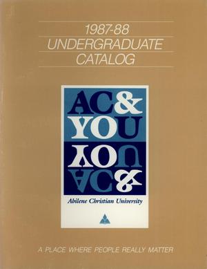 Primary view of object titled 'Catalog of Abilene Christian University, 1987-1988'.