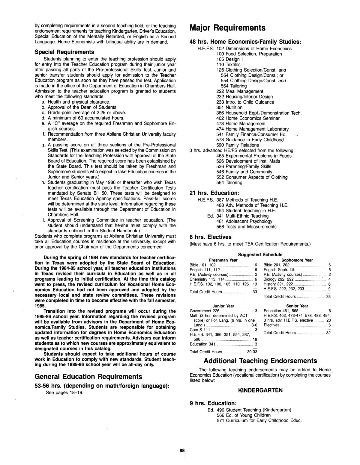 Catalog of Abilene Christian University, 1985-1986
                                                
                                                    88
                                                