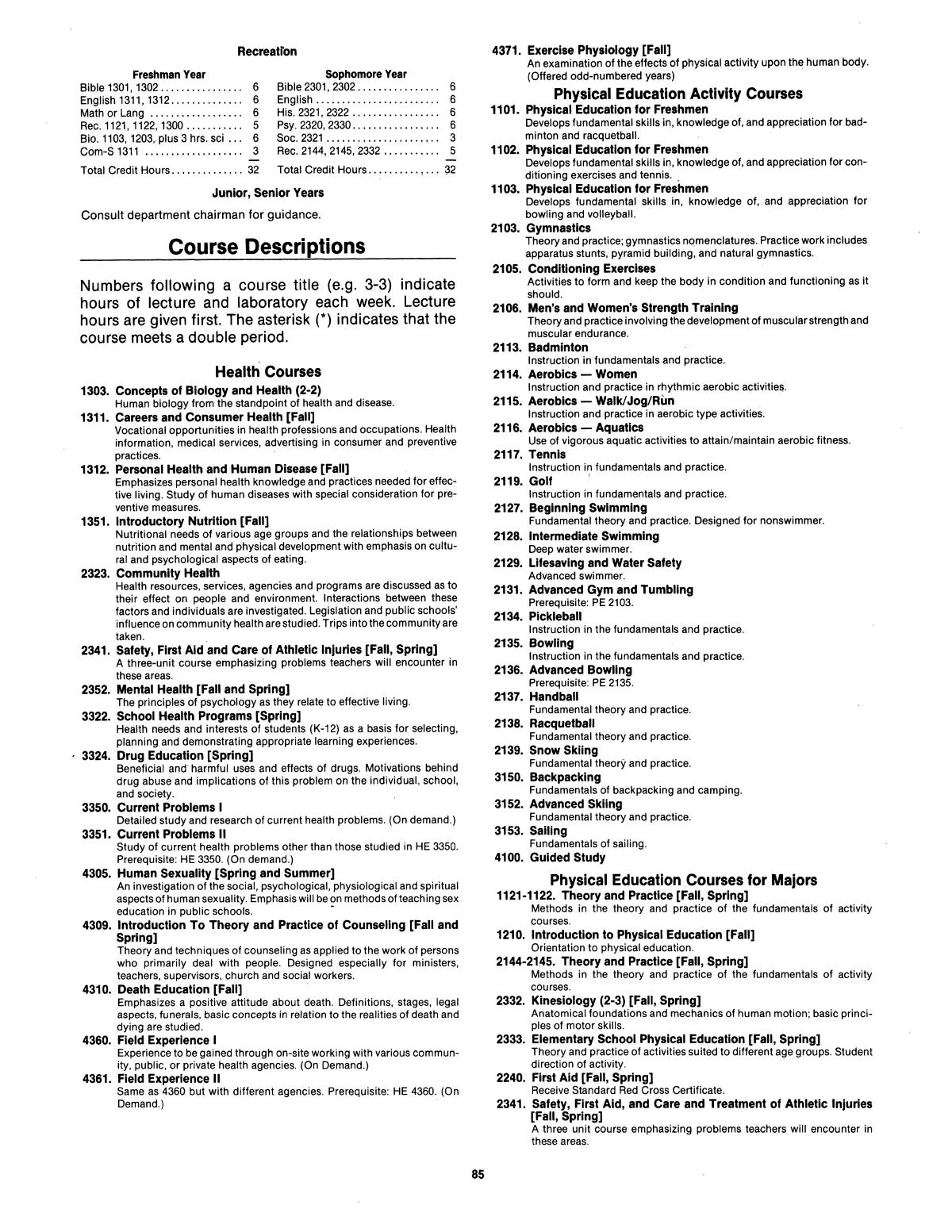 Catalog of Abilene Christian University, 1983-1984
                                                
                                                    85
                                                